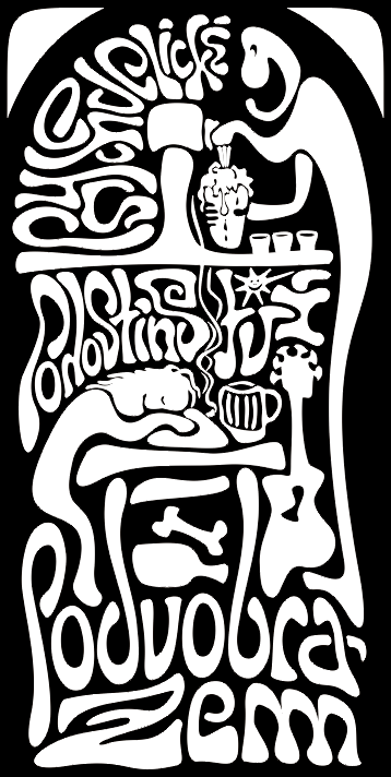 Psychedelické pohostinství POD VOBRAZEM